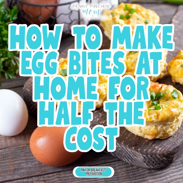 How to Make Egg Bites at Home for Half the Cost
