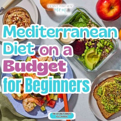 Mediterranean Diet on a Budget for Beginners