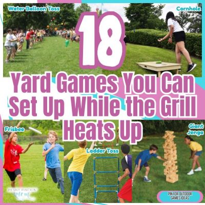 18 Yard Games You Can Set Up While the Grill Heats Up