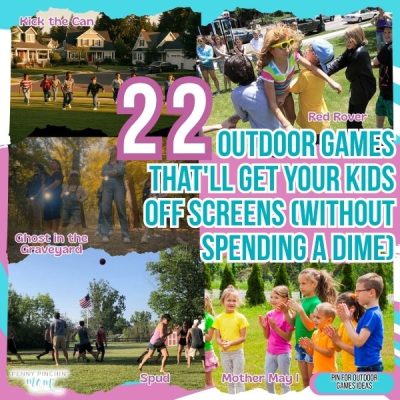 22 Outdoor Games That’ll Get Your Kids Off Screens (Without Spending a Dime)