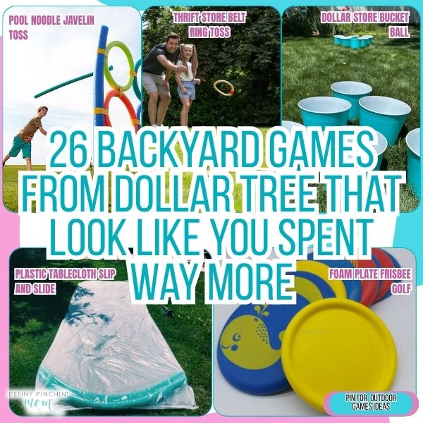 Cheap backyard games for kids: 26 Dollar Tree activities that look expensive but cost just dollars for hours of outdoor fun.