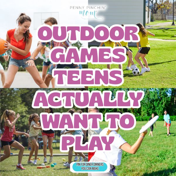 Outdoor Games Teens Actually Want to Play