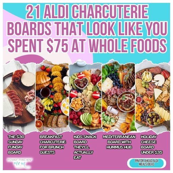 21 Aldi Charcuterie Boards That Look Like You Spent $75 at Whole Foods