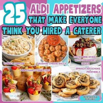 25 Aldi Appetizers That Make Everyone Think You Hired a Caterer