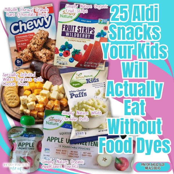 25 Aldi Snacks Your Kids Will Actually Eat Without Food Dyes