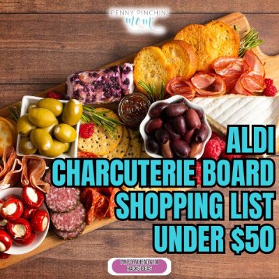 Aldi Charcuterie Board Shopping List Under $50