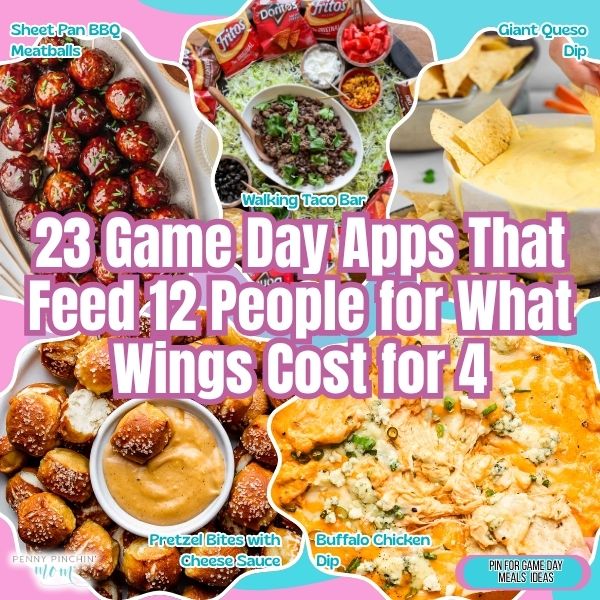 23 Game Day Apps That Feed 12 People for What Wings Cost for 4