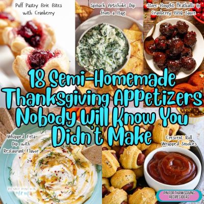 18 Semi-Homemade Thanksgiving Appetizers Nobody Will Know You Didn’t Make