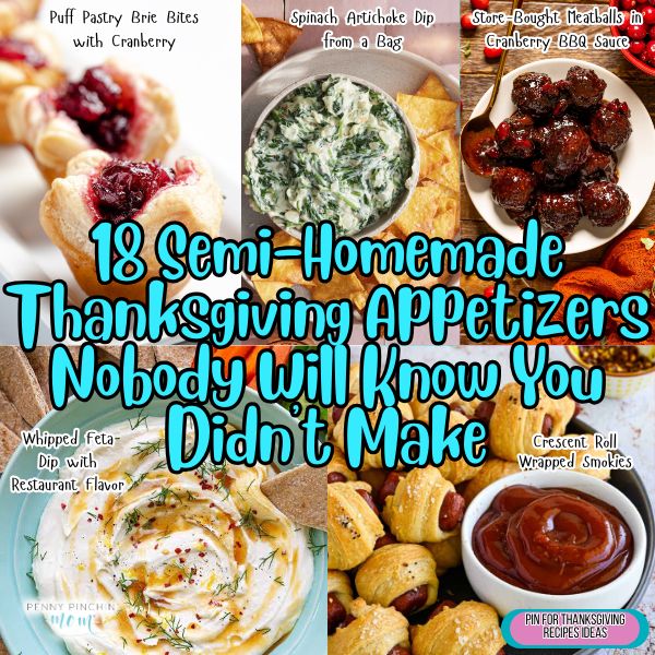 18 Semi-Homemade Thanksgiving Appetizers Nobody Will Know You Didn’t Make