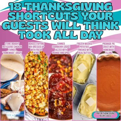 18 Thanksgiving Shortcuts Your Guests Will Think Took All Day