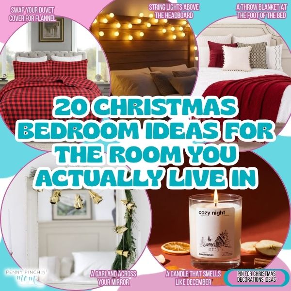 Cheap Christmas bedroom decor ideas: 20 decorated bedrooms with festive touches that are restful and not overdone.