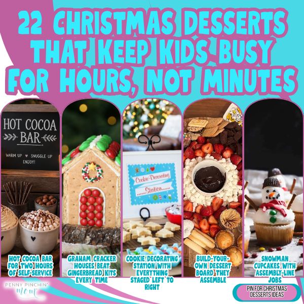 22 Christmas Desserts That Keep Kids Busy for Hours, Not Minutes