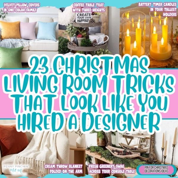 23 Christmas Living Room Tricks That Look Like You Hired a Designer