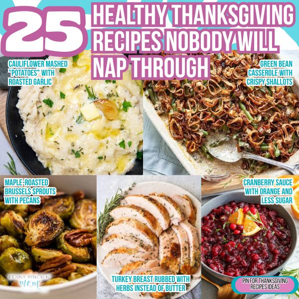 25 Healthy Thanksgiving Recipes Nobody Will Nap Through