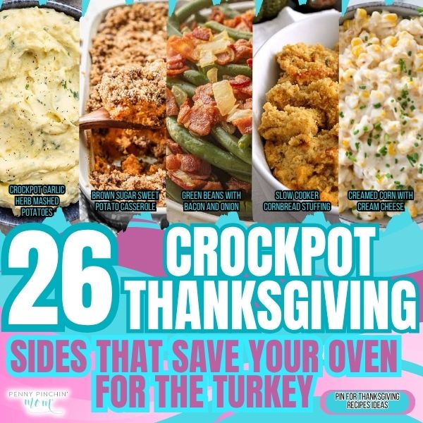 26 Crockpot Thanksgiving Sides That Save Your Oven for the Turkey