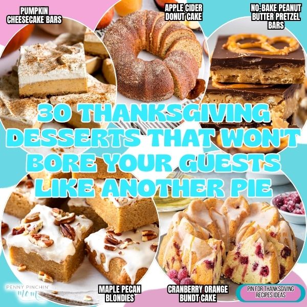 Cheap thanksgiving desserts not pies: 30 creative treats like brownies, cookies, and cheesecakes on plates displayed.