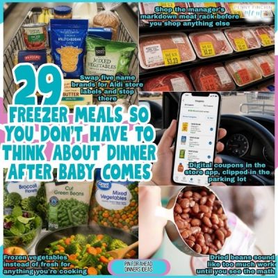 29 Freezer Meals So You Don’t Have to Think About Dinner After Baby Comes