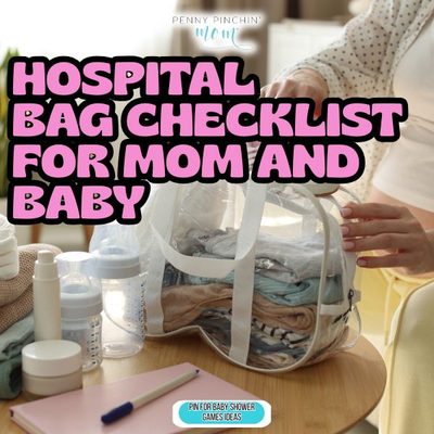 Hospital Bag Checklist for Mom and Baby