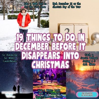 19 Things to Do in December Before It Disappears Into Christmas