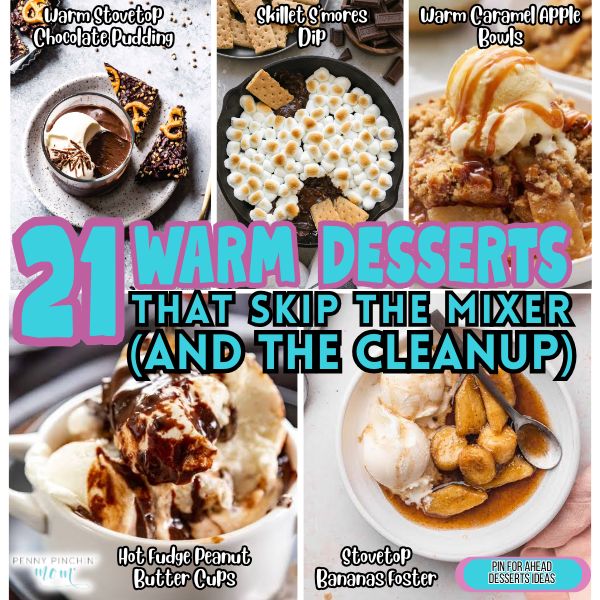 21 Warm Desserts That Skip the Mixer (and the Cleanup)