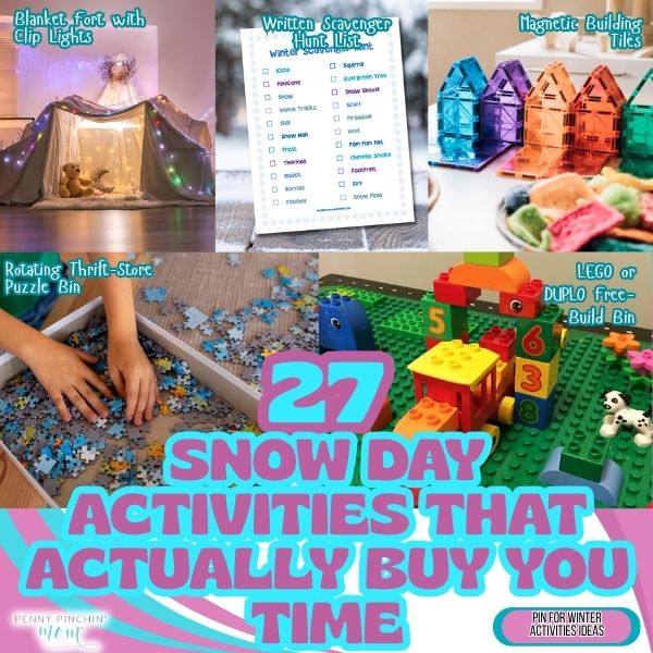 27 Snow Day Activities That Actually Buy You Time