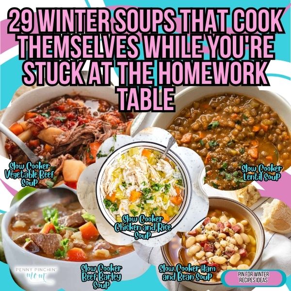 29 Winter Soups That Cook Themselves While You’re Stuck at the Homework Table